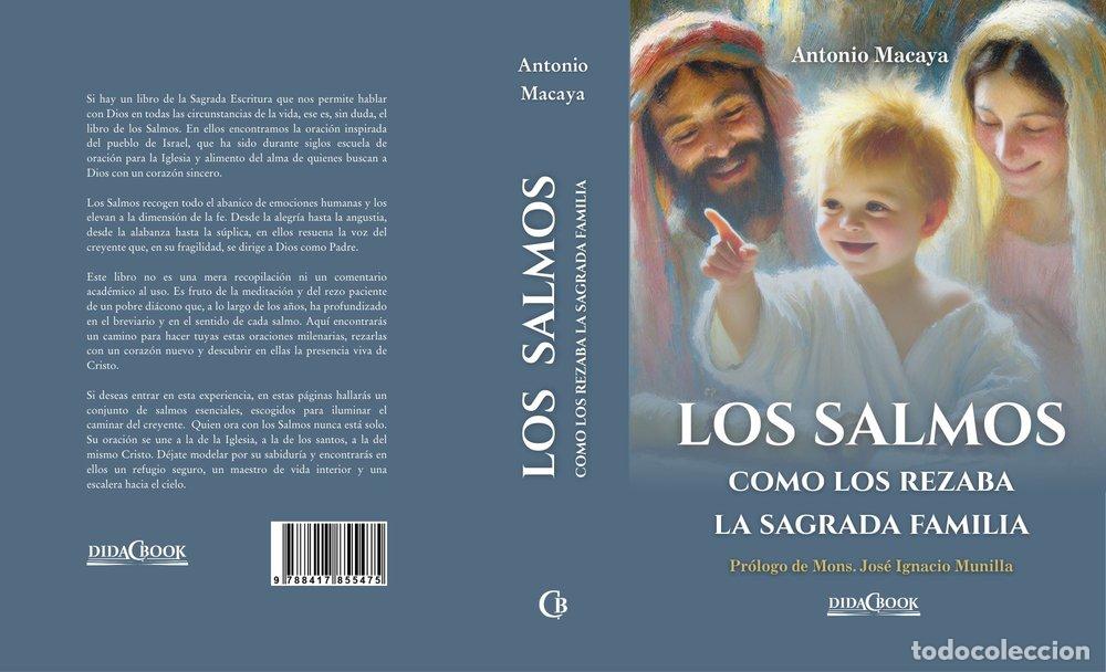 Libros: LOS SALMOS COMO LOS REZABA LA SAGRADA FAMILIA - MACAYA PASCUAL, ANTONIO