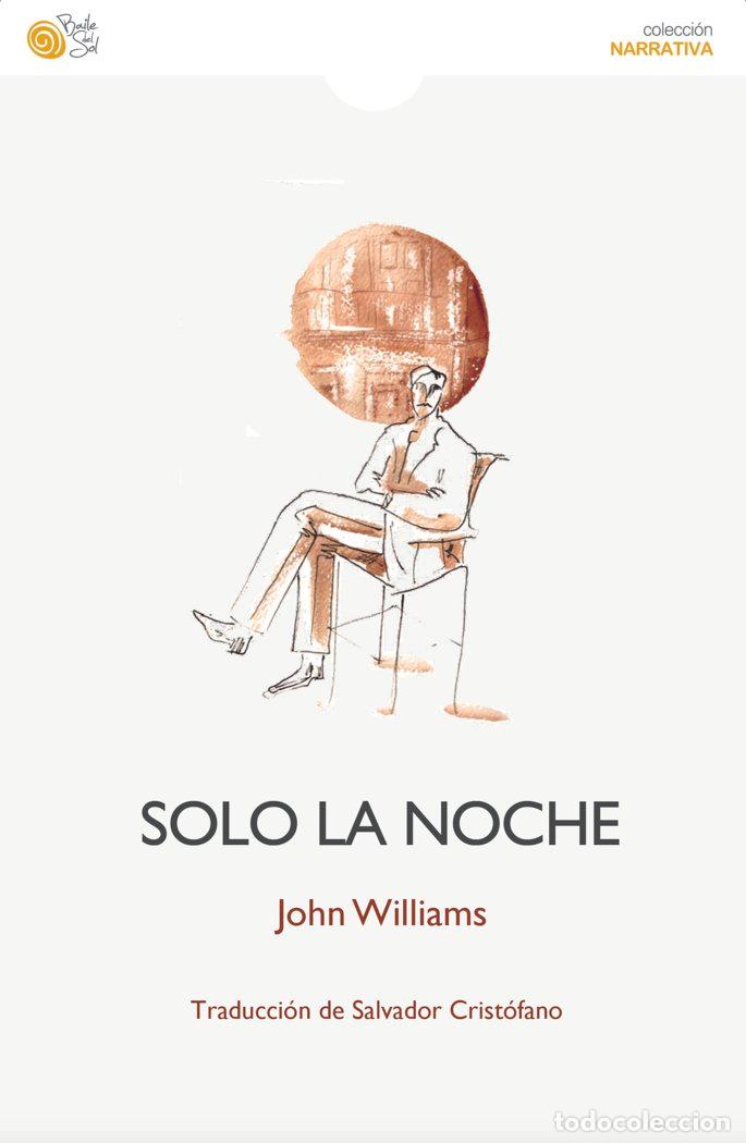 Libros: SOLO LA NOCHE - WILLIAMS, JOHN