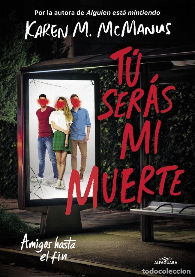 Livres: TU SERAS MI MUERTE - MCMANUS, KAREN M