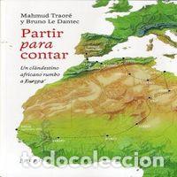 Livros: PARTIR PARA CONTAR - TRAORE, MAHMUD
