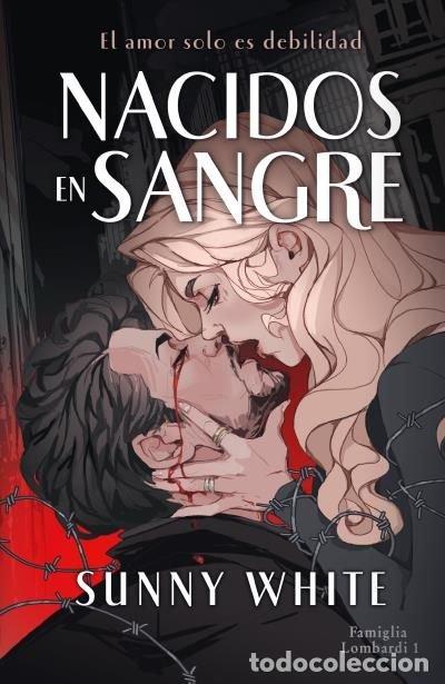 Livros: NACIDOS EN SANGRE - WHITE, SUNNY