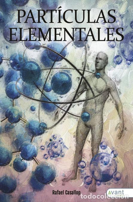 books: PARTICULAS ELEMENTALES - CASALLOP, RAFAEL