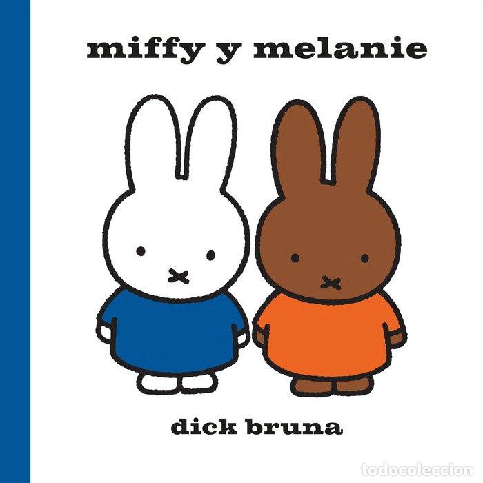 Livros: MIFFY Y MELANIE - BRUNA, DICK