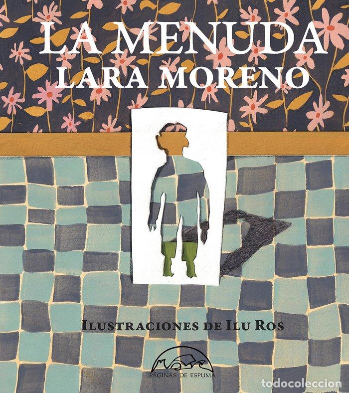 Livres: LA MENUDA - MORENO, LARA