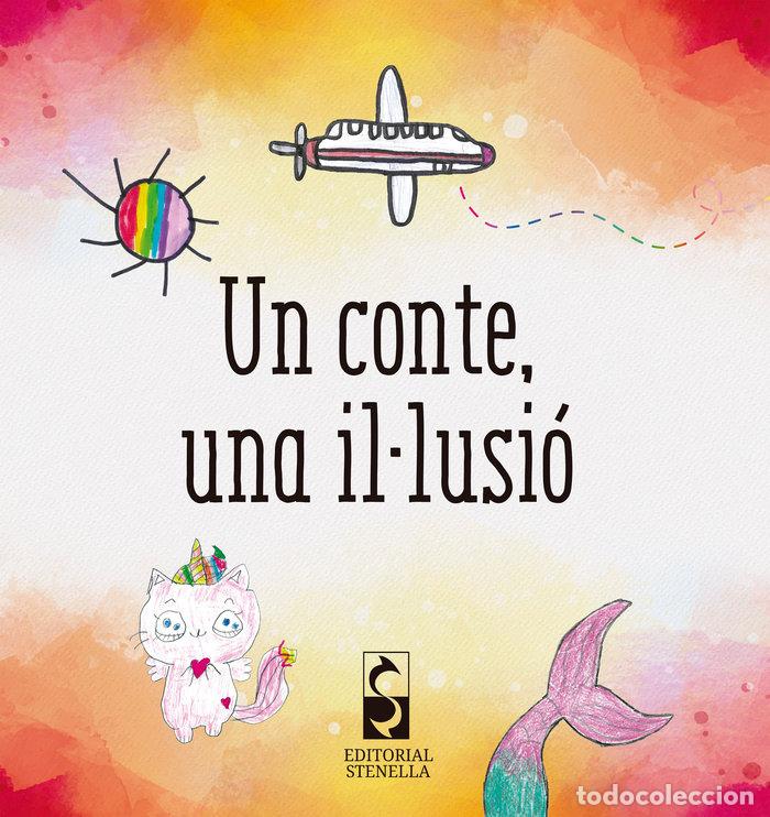 Libros: UN CONTE UNA ILLUSIO - AA.VV