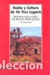 Libros: HABLA Y CULTURA DE OS TRES LUGARIS - A.C.ALEN DO VAL