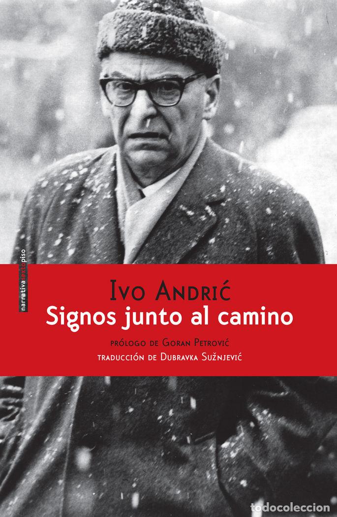 B&uuml;cher: SIGNOS JUNTO AL CAMINO - ANDRIC, IVO