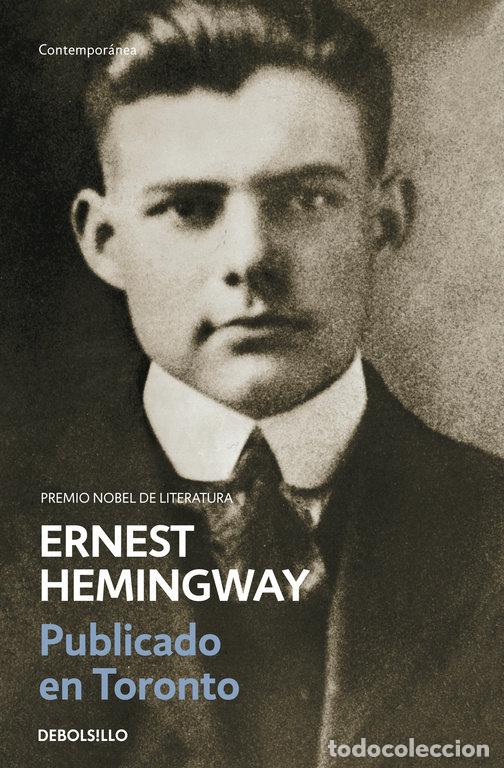 Livres: PUBLICADO EN TORONTO - HEMINGWAY, ERNEST