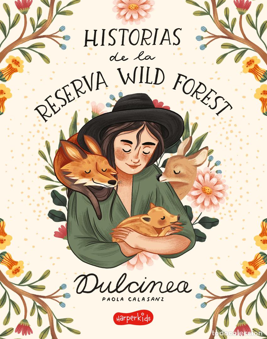 Livres: HISTORIAS DE LA RESERVA WILD FOREST - Dulcinea