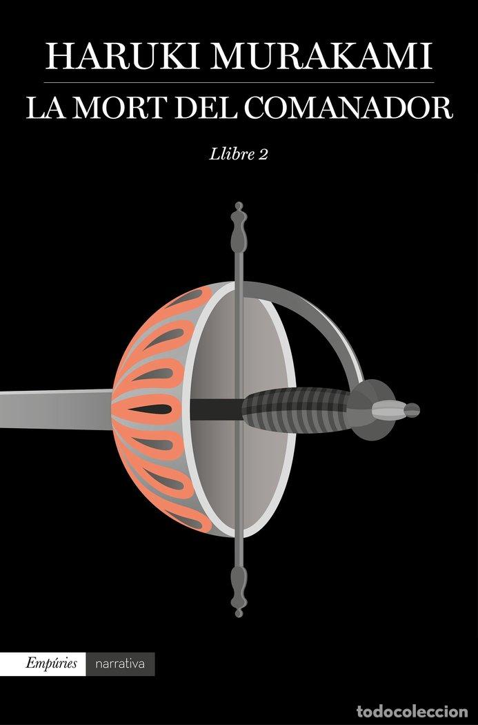 Libros: MORT DEL COMANADOR 2,LA - MURAKAMI, HARUKI