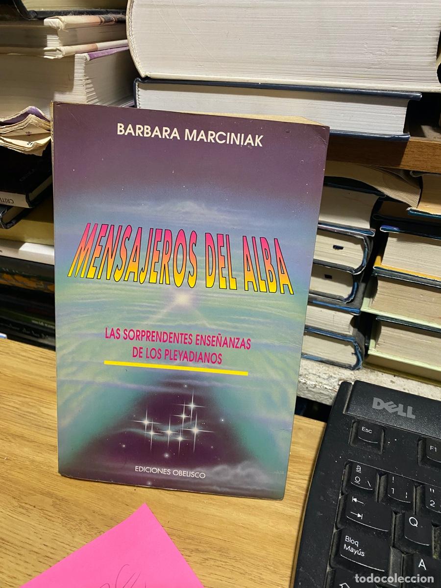 Libros: mensajeros del alba, barbara marciniak, edt obelisco