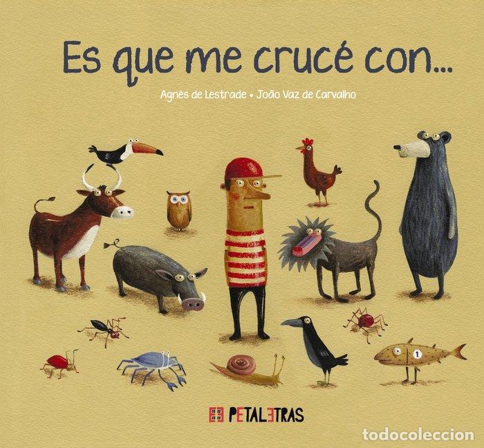 Livros: ES QUE ME CRUCE CON - DE LESTRADE, AGNES