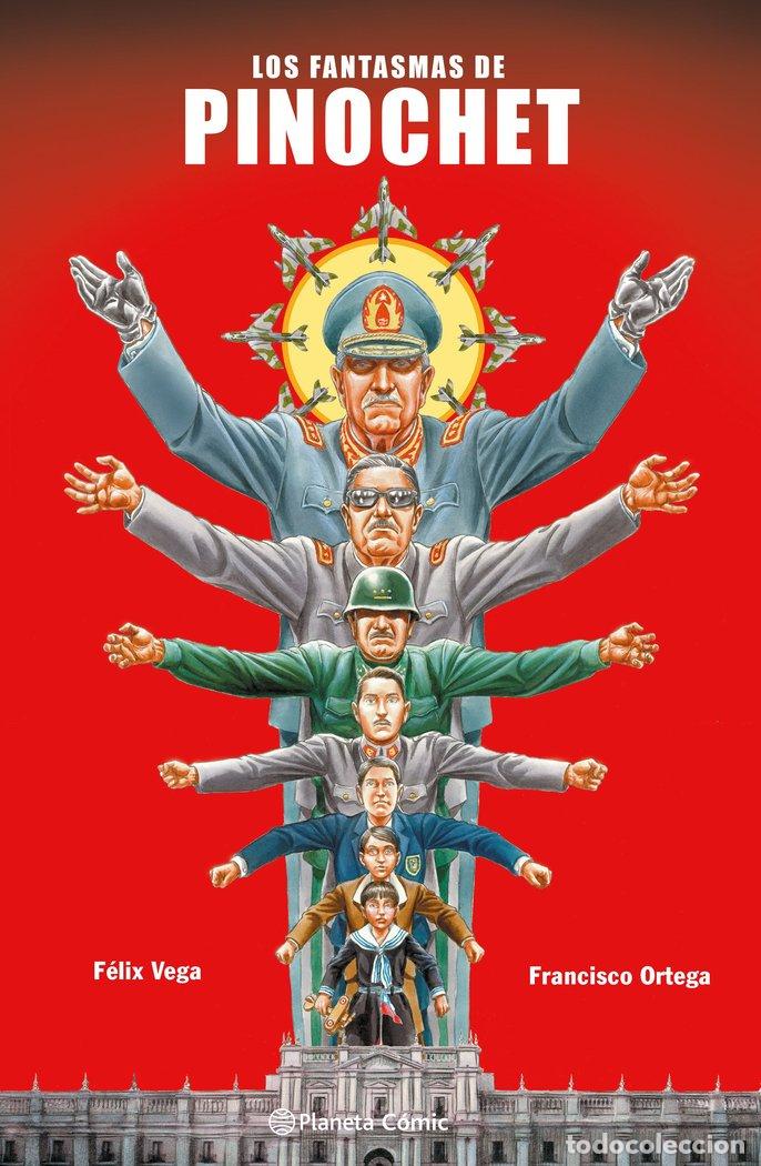 Livros: LOS FANTASMAS DE PINOCHET - FELIX VEGA ENCINA, FRANCISCO ORTEGA