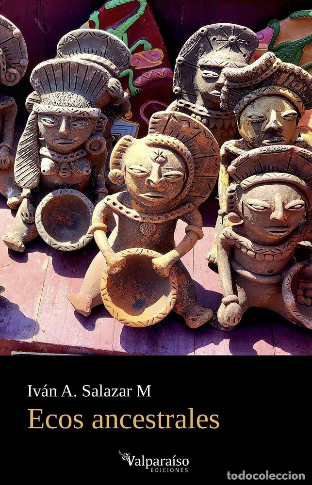 Livros: ECOS ANCESTRALES - SALAZAR M, IVAN A