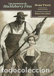 Libros: AVENTURAS DE HUCKLEBERRY FINN,LAS - TWAIN, MARK