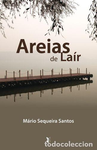 Libros: AREIAS DE LA&Iacute;R - Sequeira Matos, M&aacute;rio