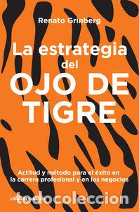 B&uuml;cher: ESTRATEGIA DEL OJO DE TIGRE,LA - GRINBERG, RENATO