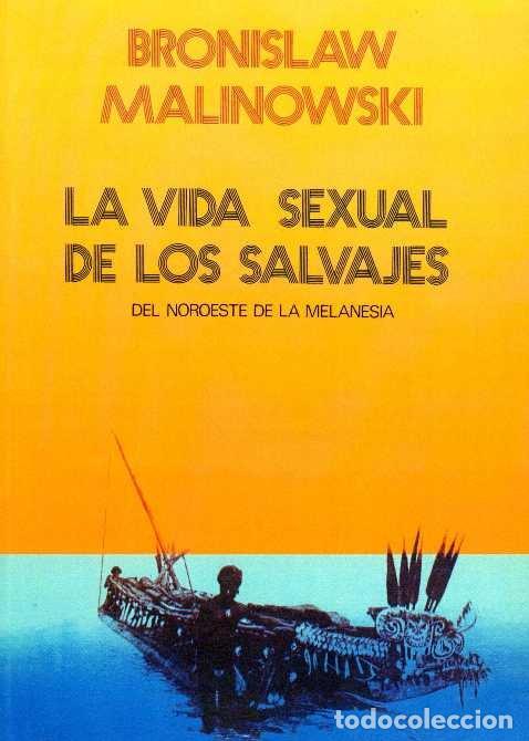 Libros: VIDA SEXUAL DE LOS SALVAJES,LA - MALINOWSKI, B.