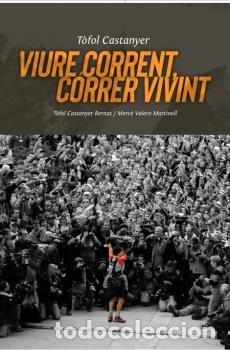 Libros: TOFOL CASTANYER VIRE COORENT CORRER VIVINT - CASTANYER BERNAT, T&Atilde;FOL
