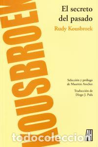 Libri: SECRETO DEL PASADO,EL - KOUSBROEK, RUDY