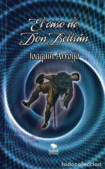 Libros: EL CASO DE DON BELTRAN - ARROYO, JOAQUIN