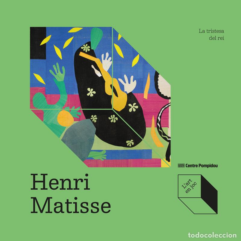 Libros: HENRI MATISSE LA TRISTESA DEL REI - AMZALLAG-AUGE, ELIZABETH