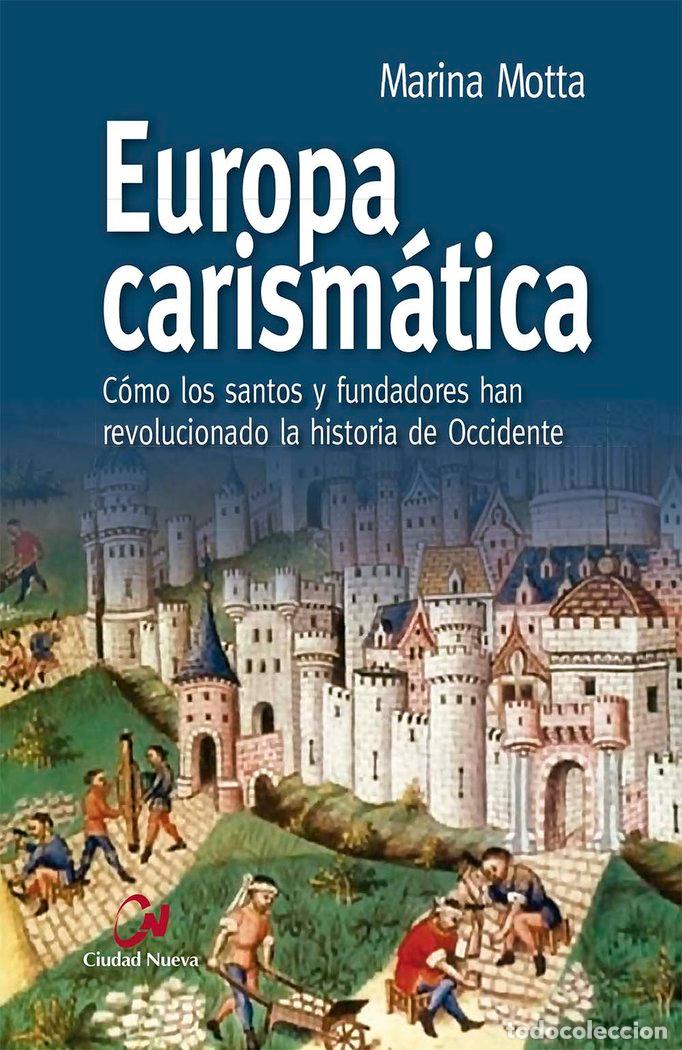 Libros: EUROPA CARISMATICA - MOTTA, MARINA
