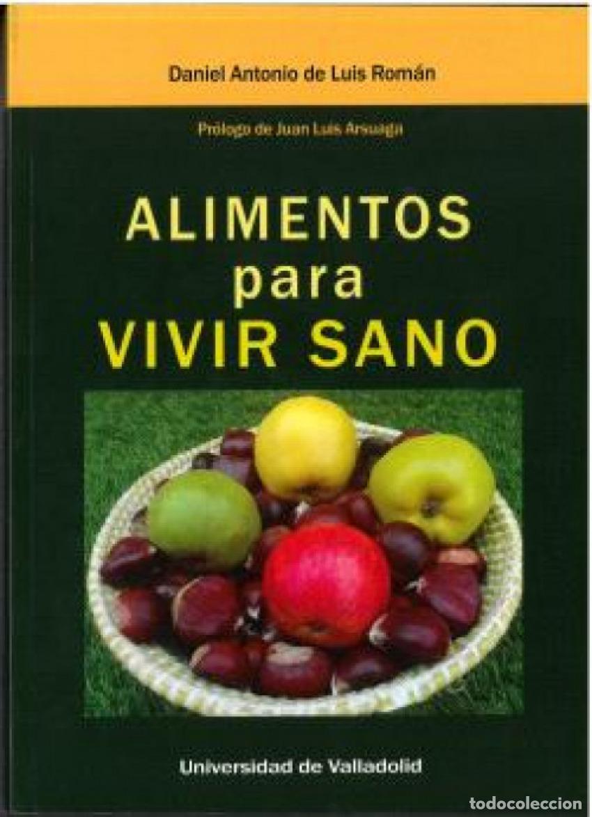 Libros: ALIMENTOS PARA VIVIR SANO - DE LUIS ROMAN, DANIEL ANTONIO