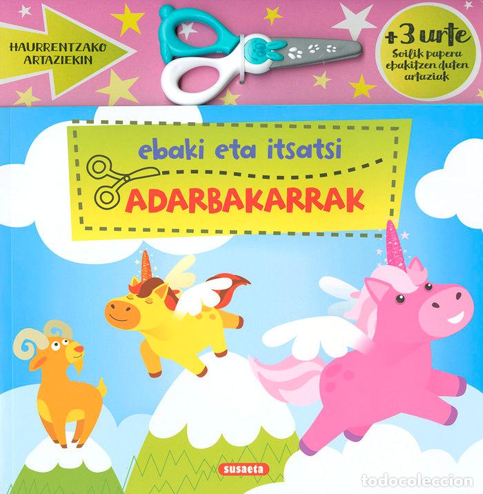 Libri: EBAKI ETA ITSATSI ADARBAKARRAK - EDICIONES, SUSAETA
