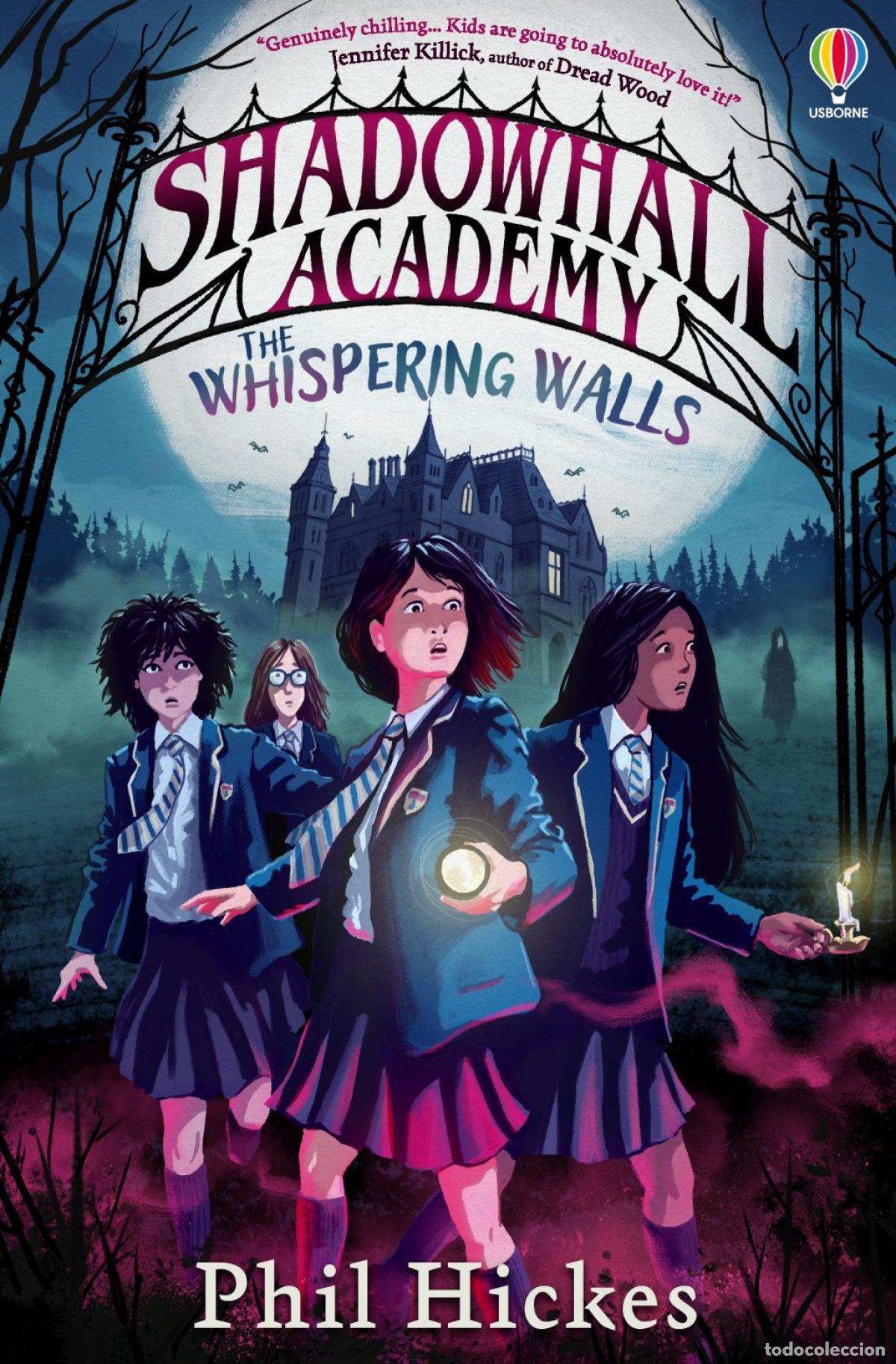 Libri: SHADOWHALL ACADEMY: THE WHISPERING WALLS - HICKES, PHIL