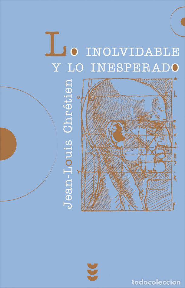 Libros: LO INOLVIDABLE Y LO INESPERADO - CHRETIEN, JEAN-LOUIS