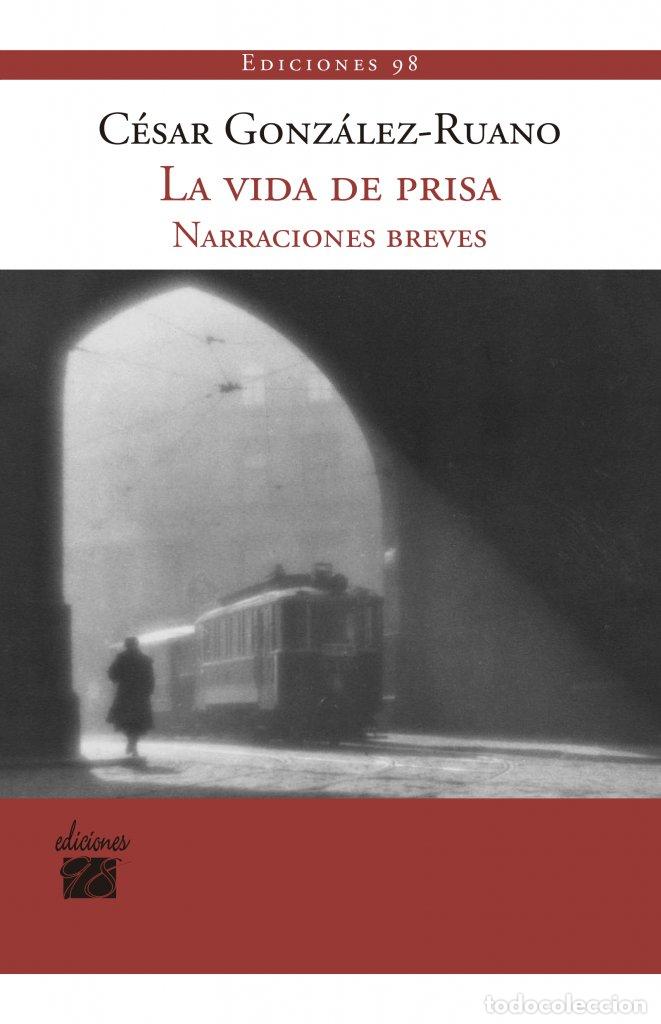 Libros: VIDA DE PRISA,LA - GONZALEZ RUANO, CESAR