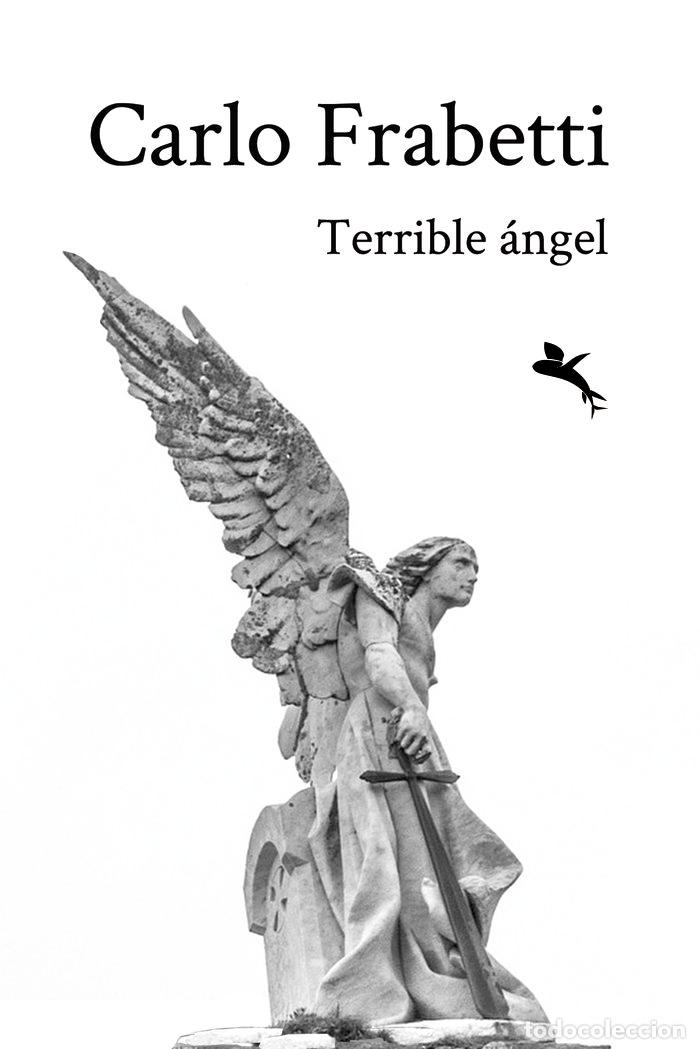 Libri: TERRIBLE ANGEL - FRABETTI, CARLO