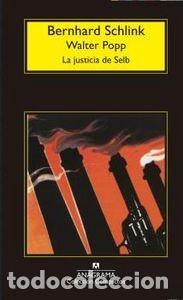 Libros: JUSTICIA DE SELB,LA - SCHLINK, BERNHARD