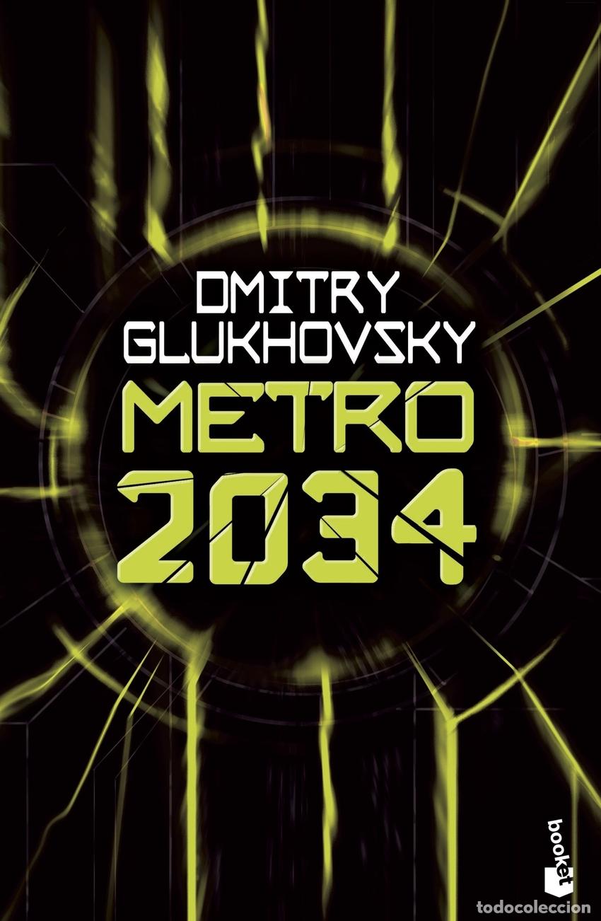 Libros: METRO 2034 - Glukhovsky, Dmitry
