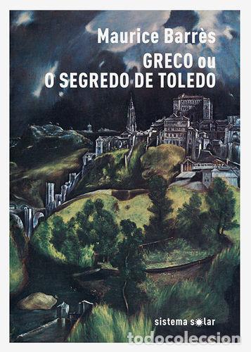 B&uuml;cher: GRECO OU O SEGREDO DE TOLEDO - Barr&egrave;s, Maurice