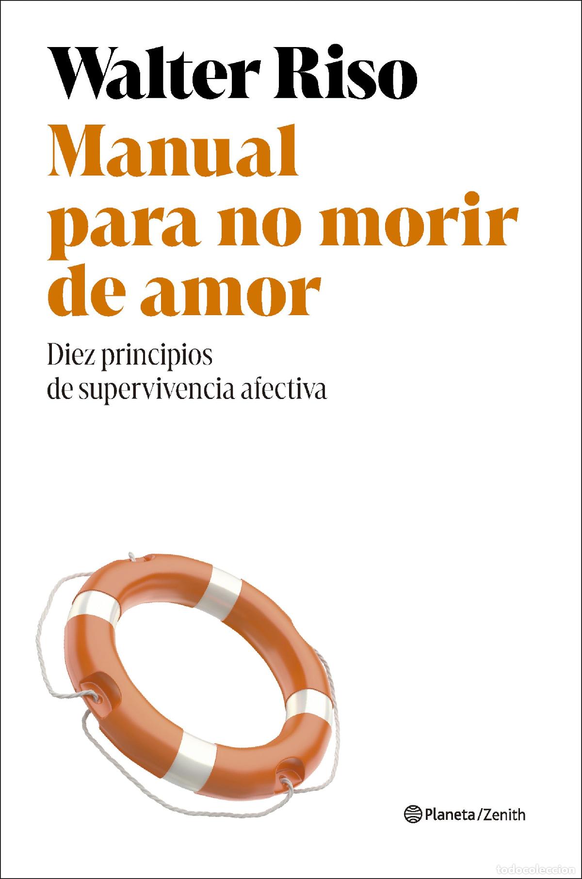 Libros: MANUAL PARA NO MORIR DE AMOR - Walter Riso