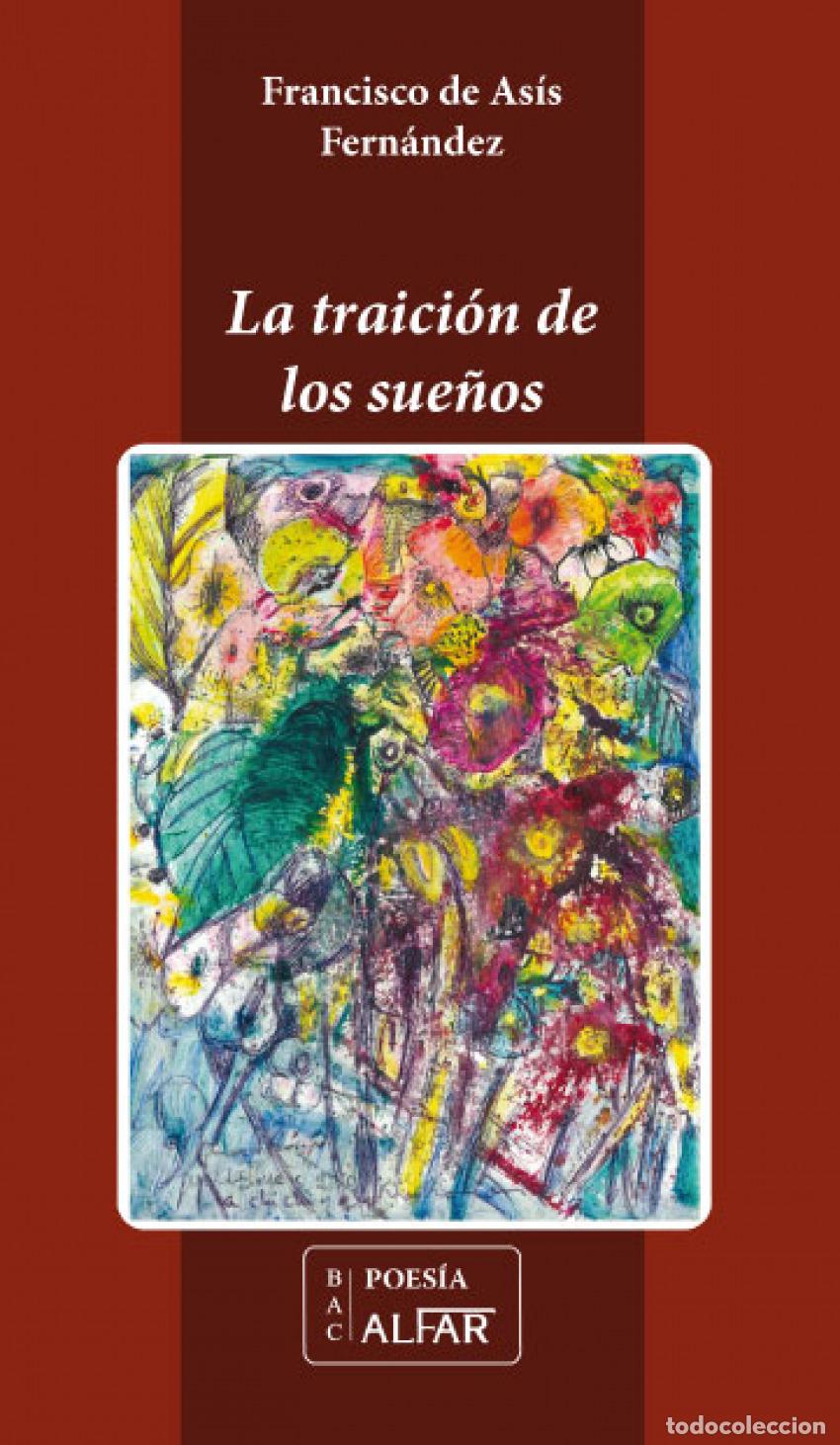 Libros: LA TRAICI&Oacute;N DE LOS SUE&Ntilde;OS - Fern&aacute;ndez Arellano, Francisco de As&iacute;s