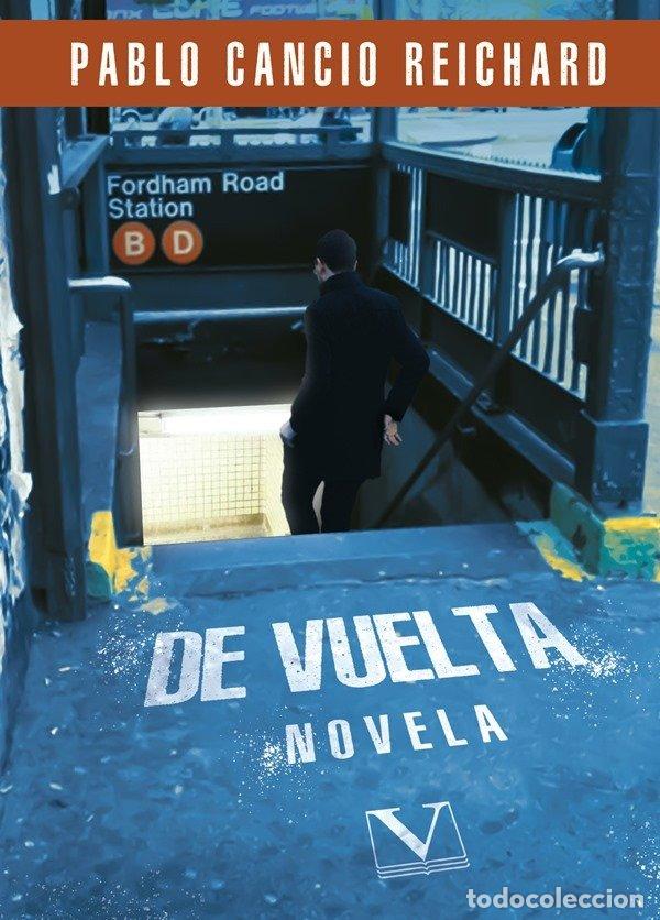 Libros: DE VUELTA - CANCIO REICHARD, PABLO
