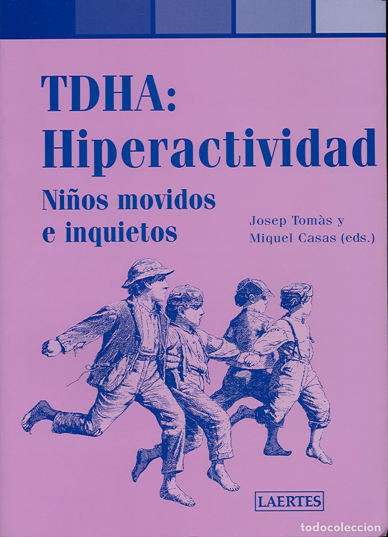 B&uuml;cher: THDA:HIPERACTIVIDAD NI&Ntilde;OS MOVIDOS E INQUIETOS - TOMAS, JOSEP
