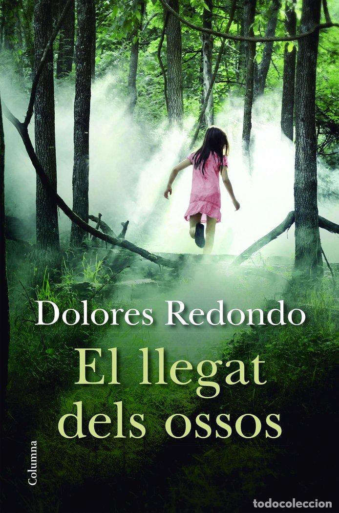 Livros: LLEGAT DELS OSSOS,EL - DOLORES REDONDO