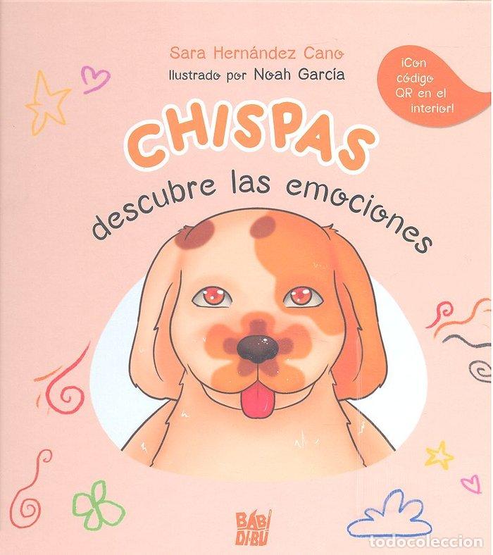 Livros: CHISPAS DESCUBRE LAS EMOCIONES - HERNANDEZ CANO, SARA