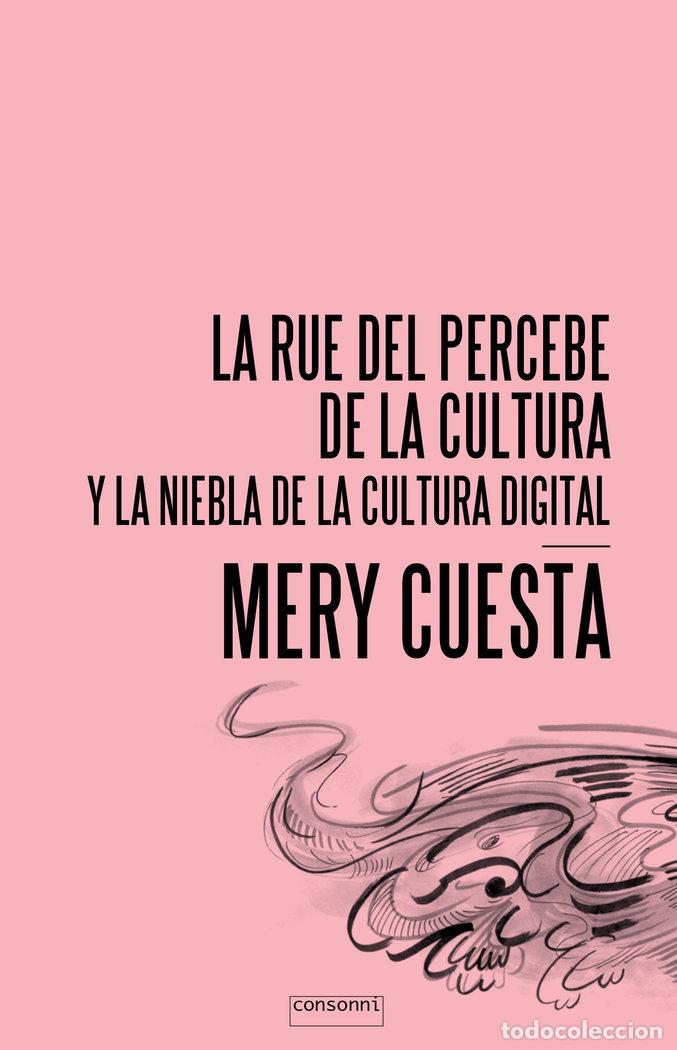 Livres: RUE DEL PERCEBE DE LA CULTURA Y LA NIEBLA DE LA CULTURA DIG - CUESTA, MERY