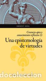 Libri: CREENCIA APTA Y RECONOCIMIENTO REFLEXIVO I UNA EPISTEMOLOGI - SOSA, ERNEST