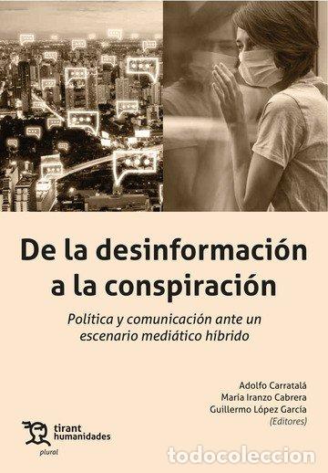 Livros: DE LA DESINFORMACION A LA CONSPIRACION - AA.VV