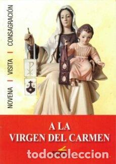 Livros: A LA VIRGEN DEL CARMEN - CARMELITAS DESCALZOS