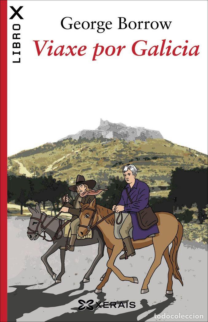 Libros: VIAXE POR GALICIA - BORROW, GEORGE