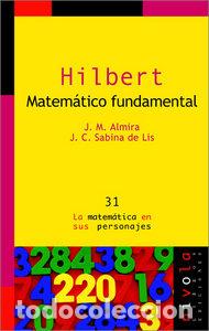 Livres: HILBERT MATEMATICO FUNDAMENTAL - J.M. ALMIRA Y J.C. SABINA DE LIS