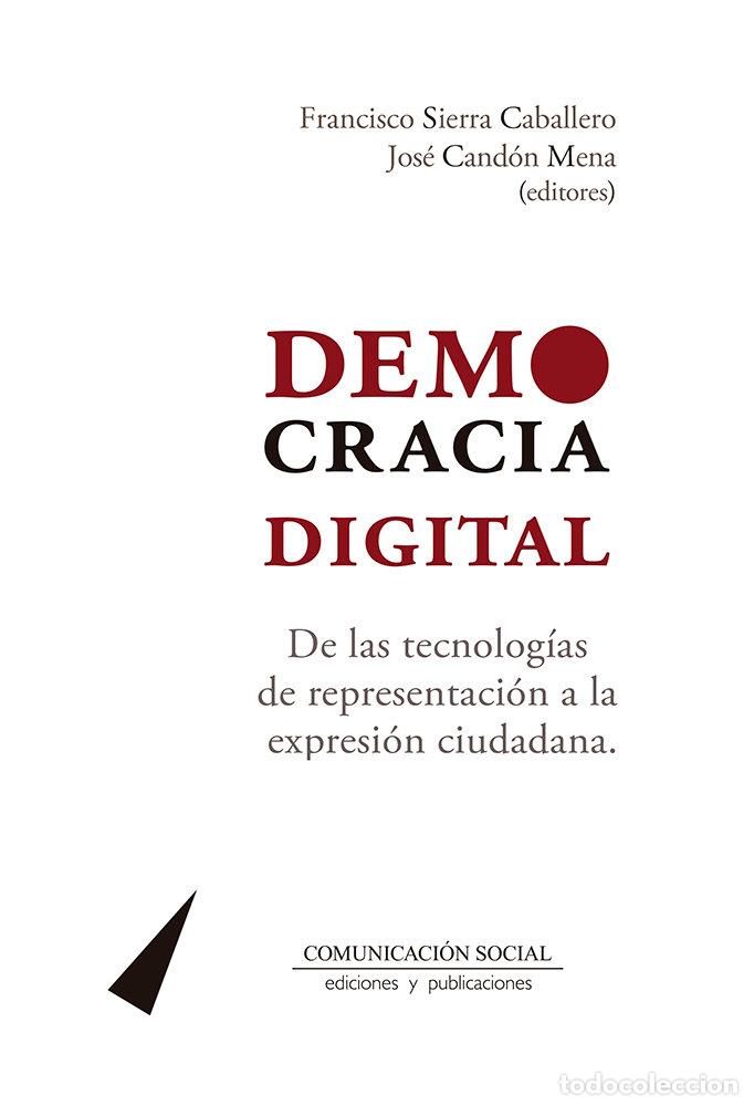 Libros: DEMOCRACIA DIGITAL - SIERRA CABALLERO, FRANCISCO