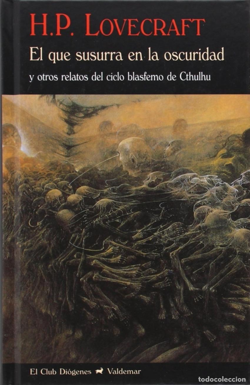 Libros: EL QUE SUSURRA EN LA OSCURIDAD- - Lovecraft, H P